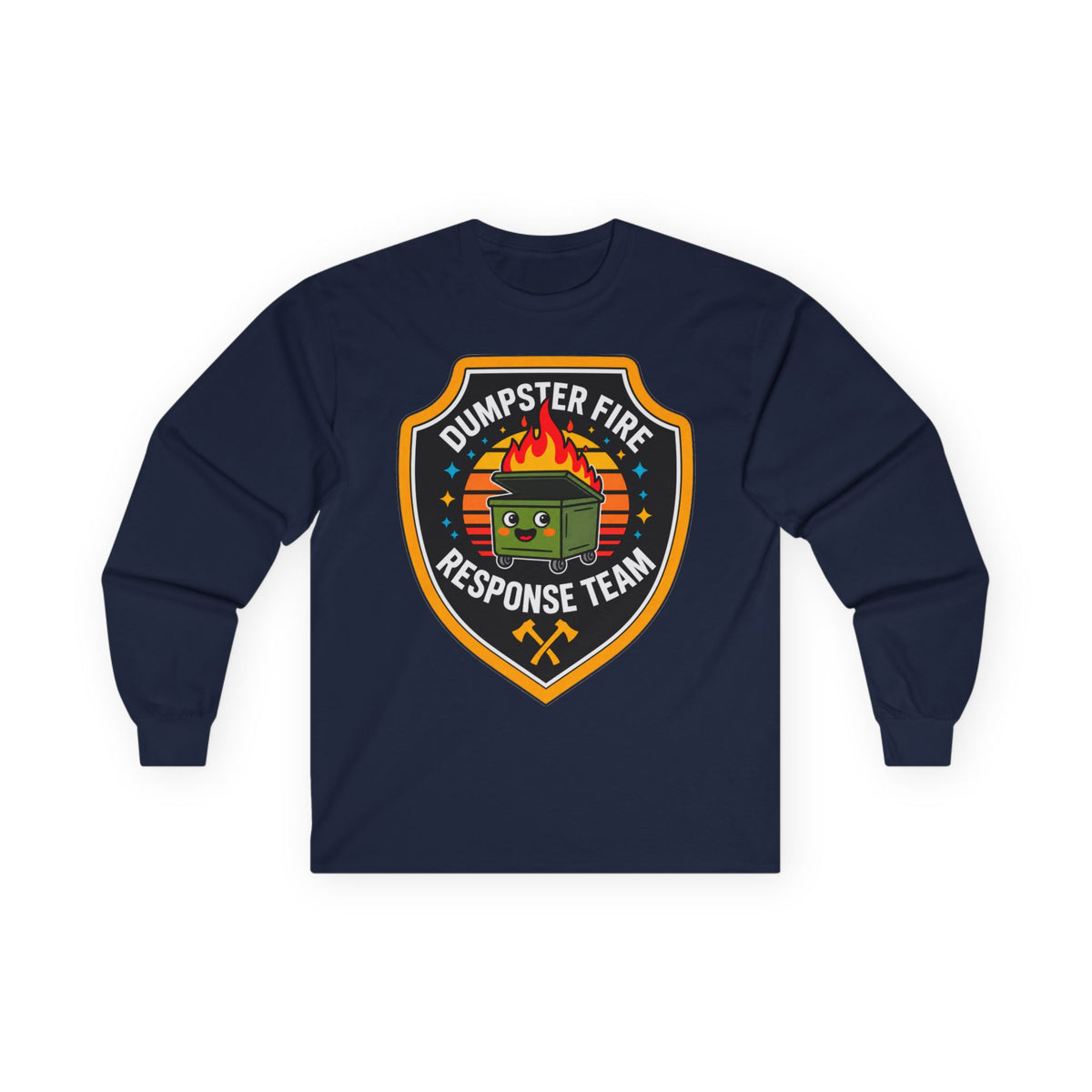 Dumpster Fire Response Team - Unisex Ultra Cotton Long Sleeve Tee