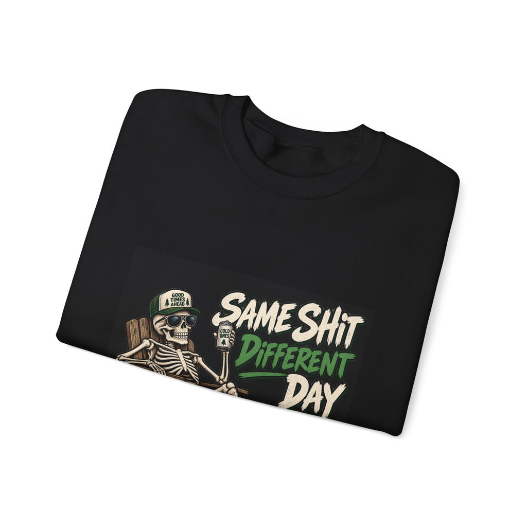Same Shit Different Day - Crewneck Sweatshirt