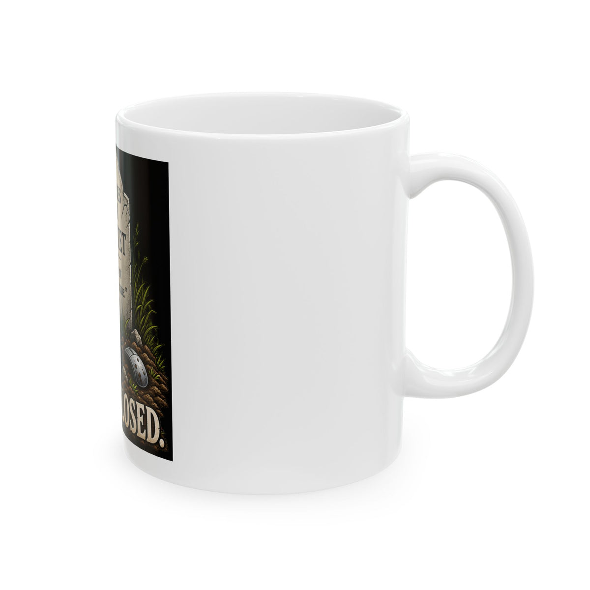 Ticket Closed - Ceramic Mug 11oz and 15oz
