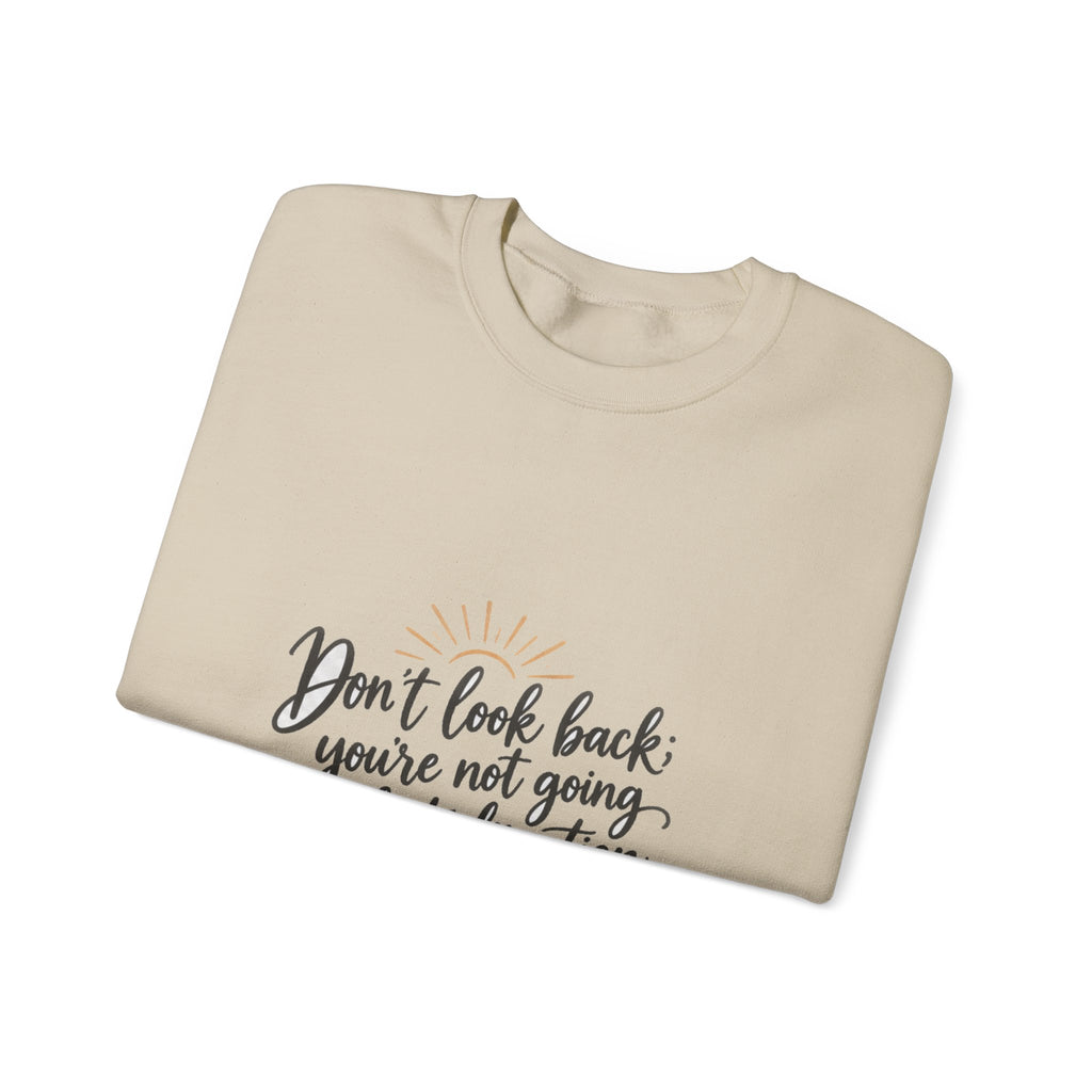 Don't Look Back - Crewneck Sweatshirt
