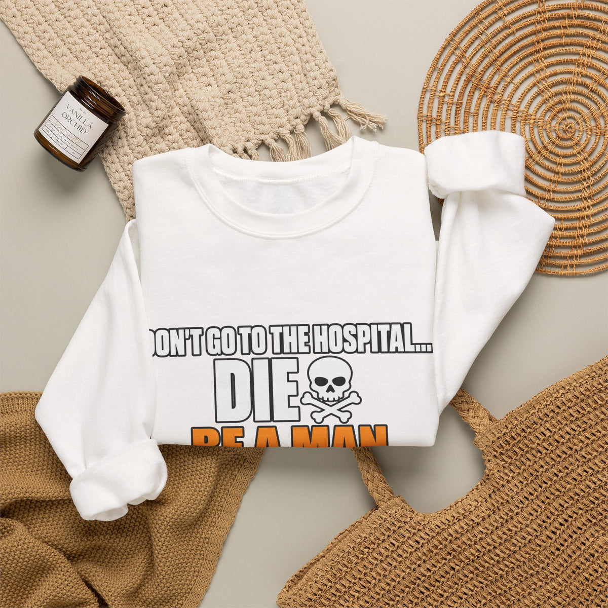 Dont Go to the Hospital - White Outlined - Crewneck Sweatshirt