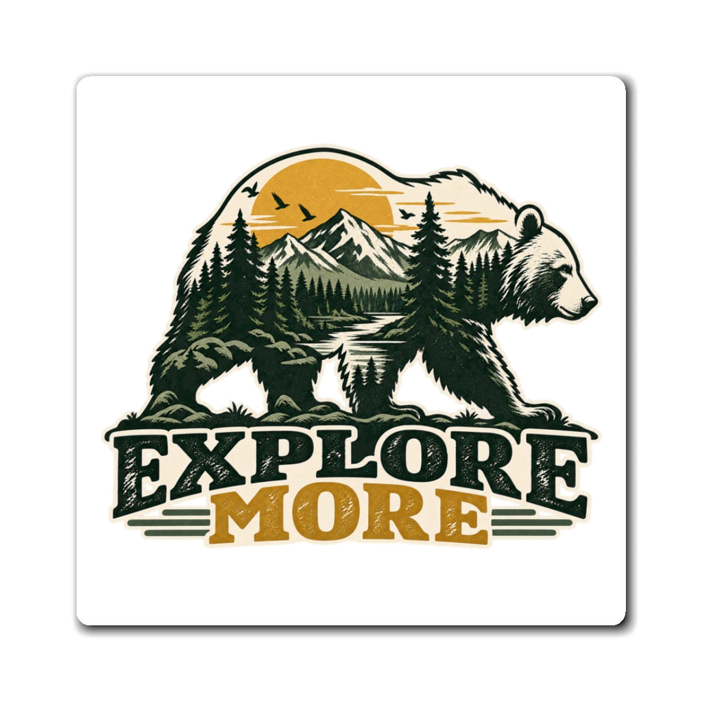 Explore More Bear - Magnet