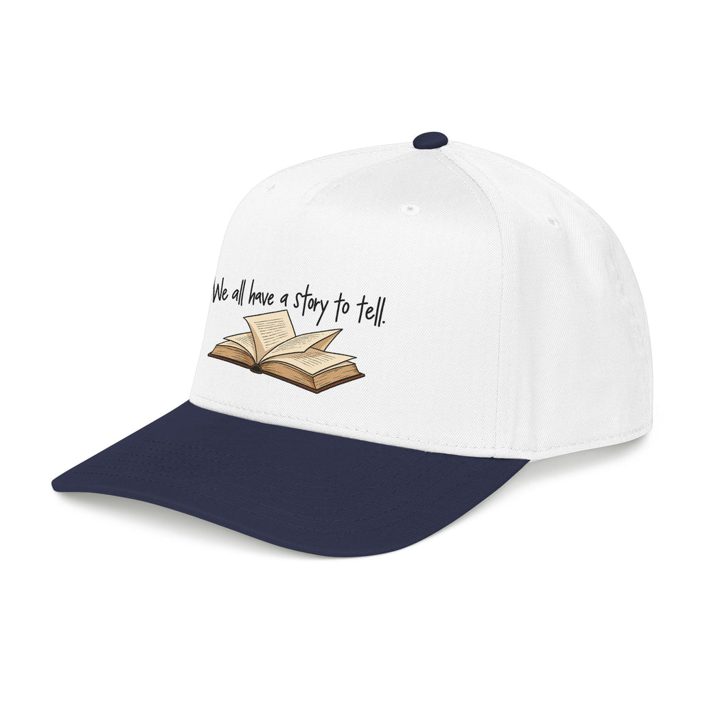We All Have a Story to Tell - OTTO Baseball Hat
