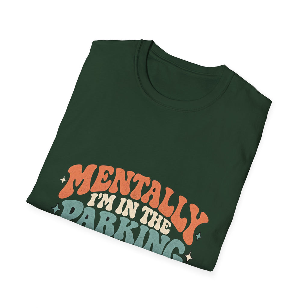 Mental Parking Lot - Classic Tee