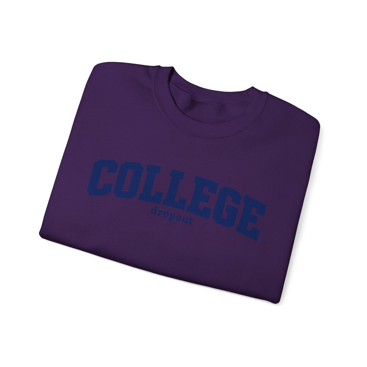 College Dropout - Crewneck Sweatshirt