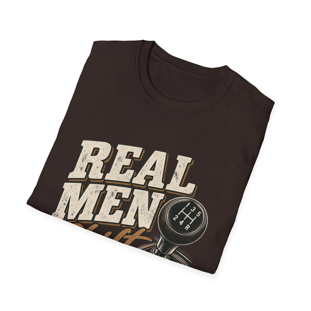Real Men Shift - Classic Tee