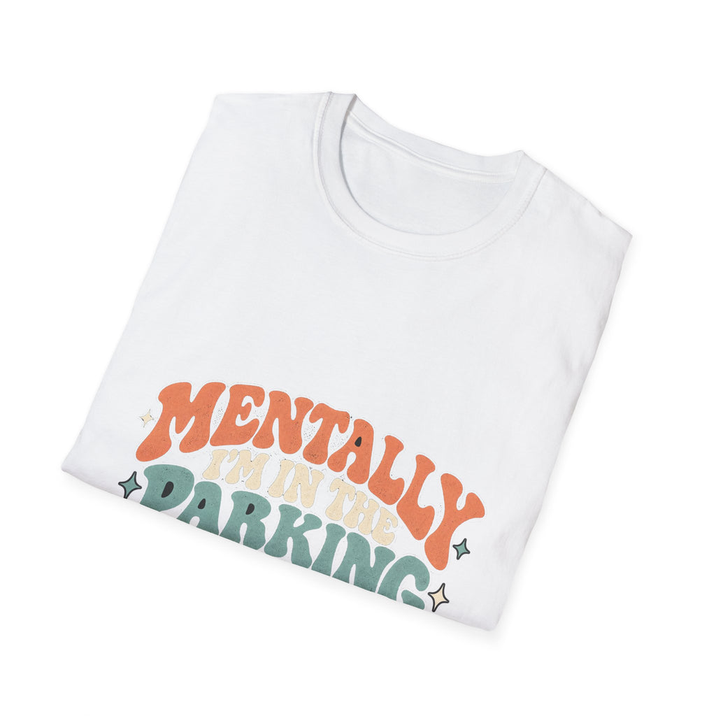Mental Parking Lot - Classic Tee