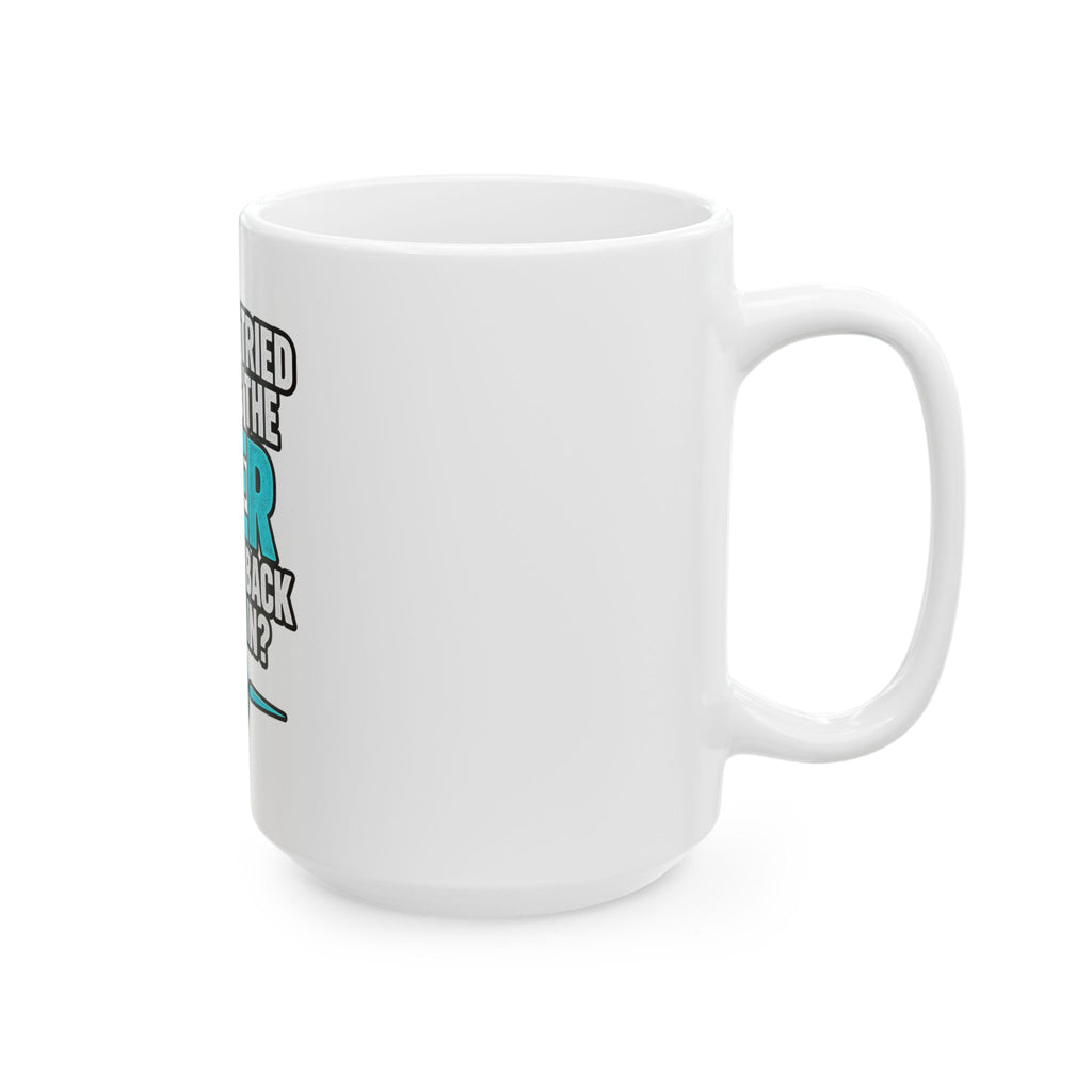 User - Ceramic Mug 11oz and 15oz