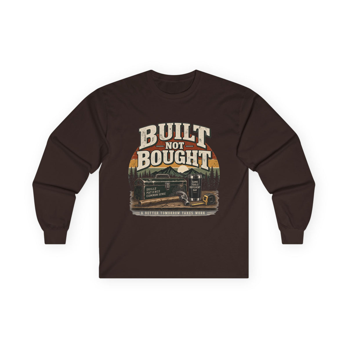 Built Not Bought - Unisex Ultra Cotton Long Sleeve Tee