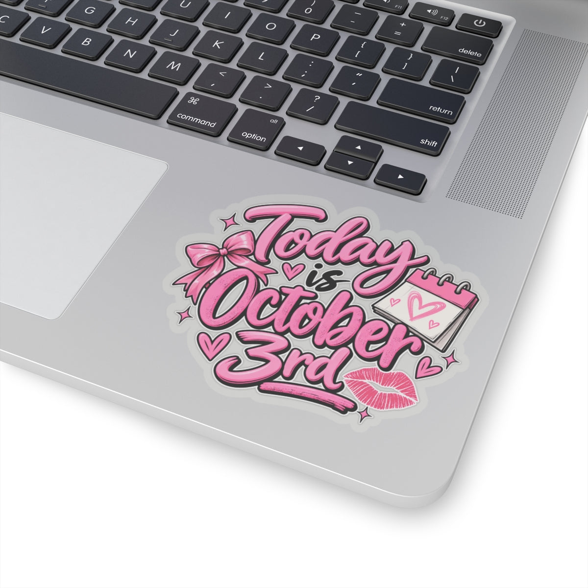 Today Is October 3rd - Kiss-Cut Sticker