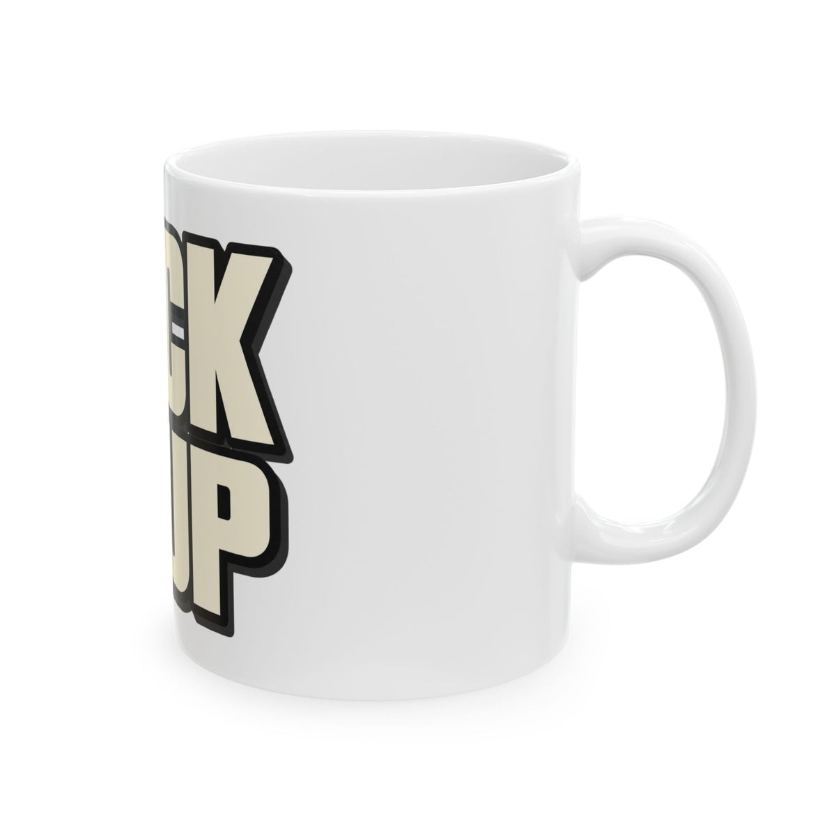 Suck It Up - Ceramic Mug 11oz and 15oz