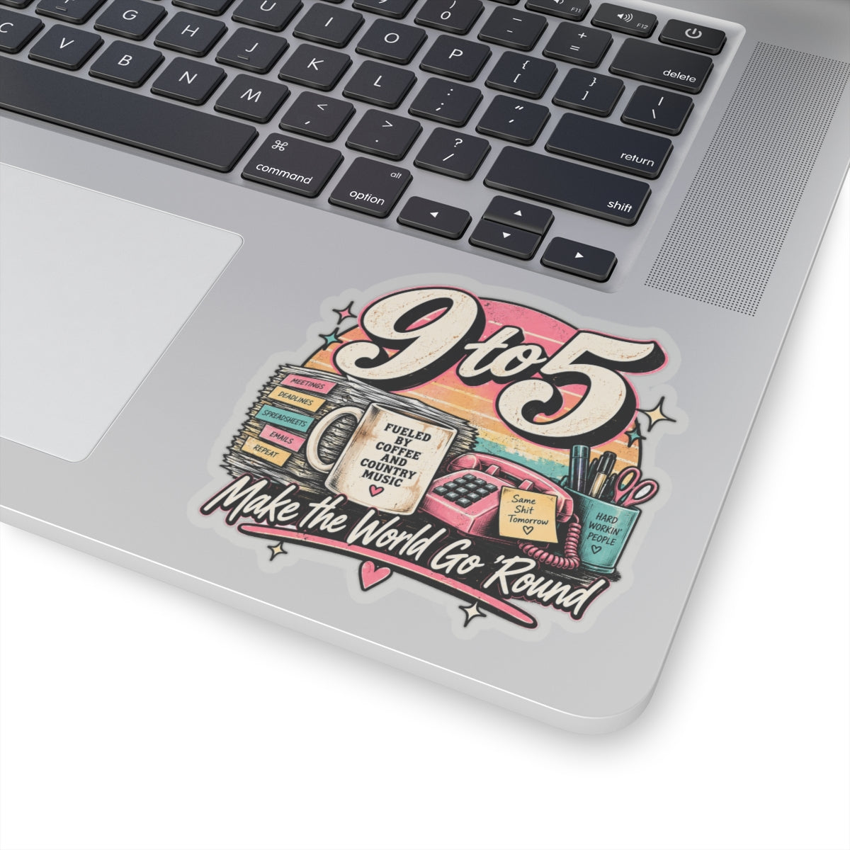 9to5 Make the World Go Round - Kiss-Cut Sticker