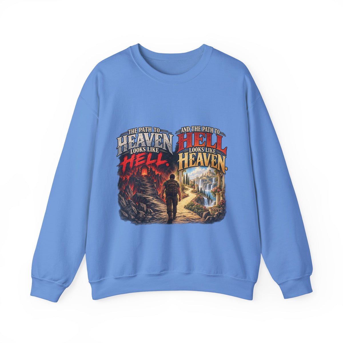 Path To Heaven Path To Hell - Crewneck Sweatshirt