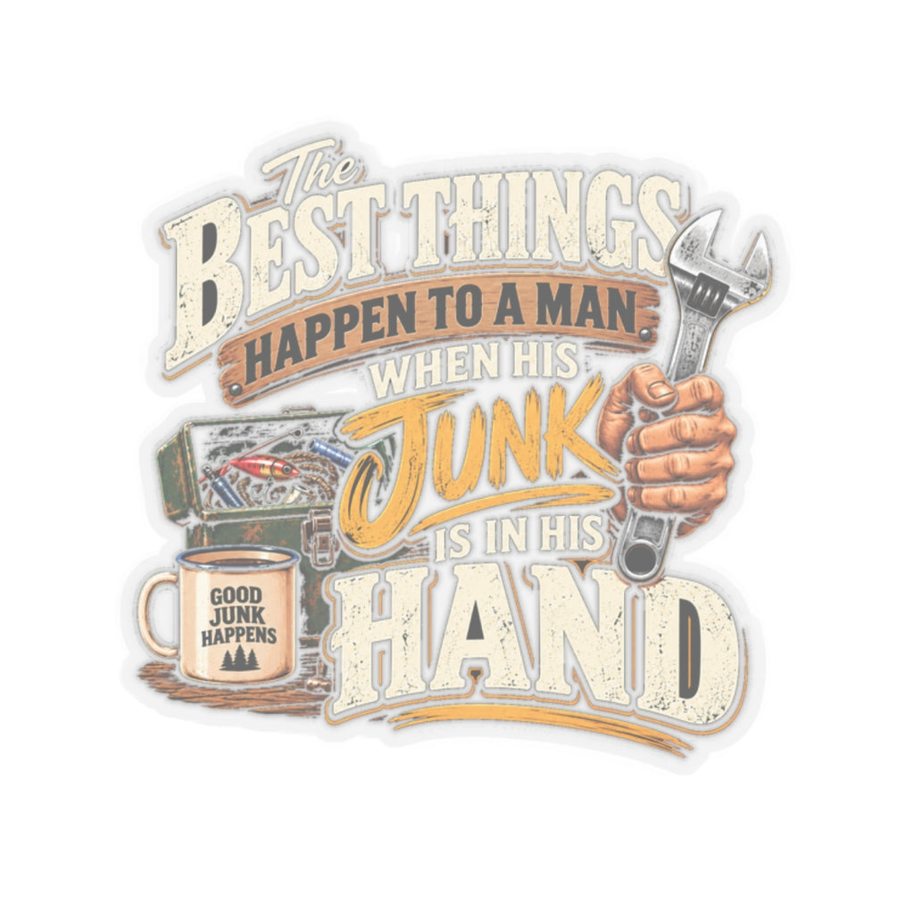 Best Things Happen in a Man's Hand - Kiss-Cut Sticker