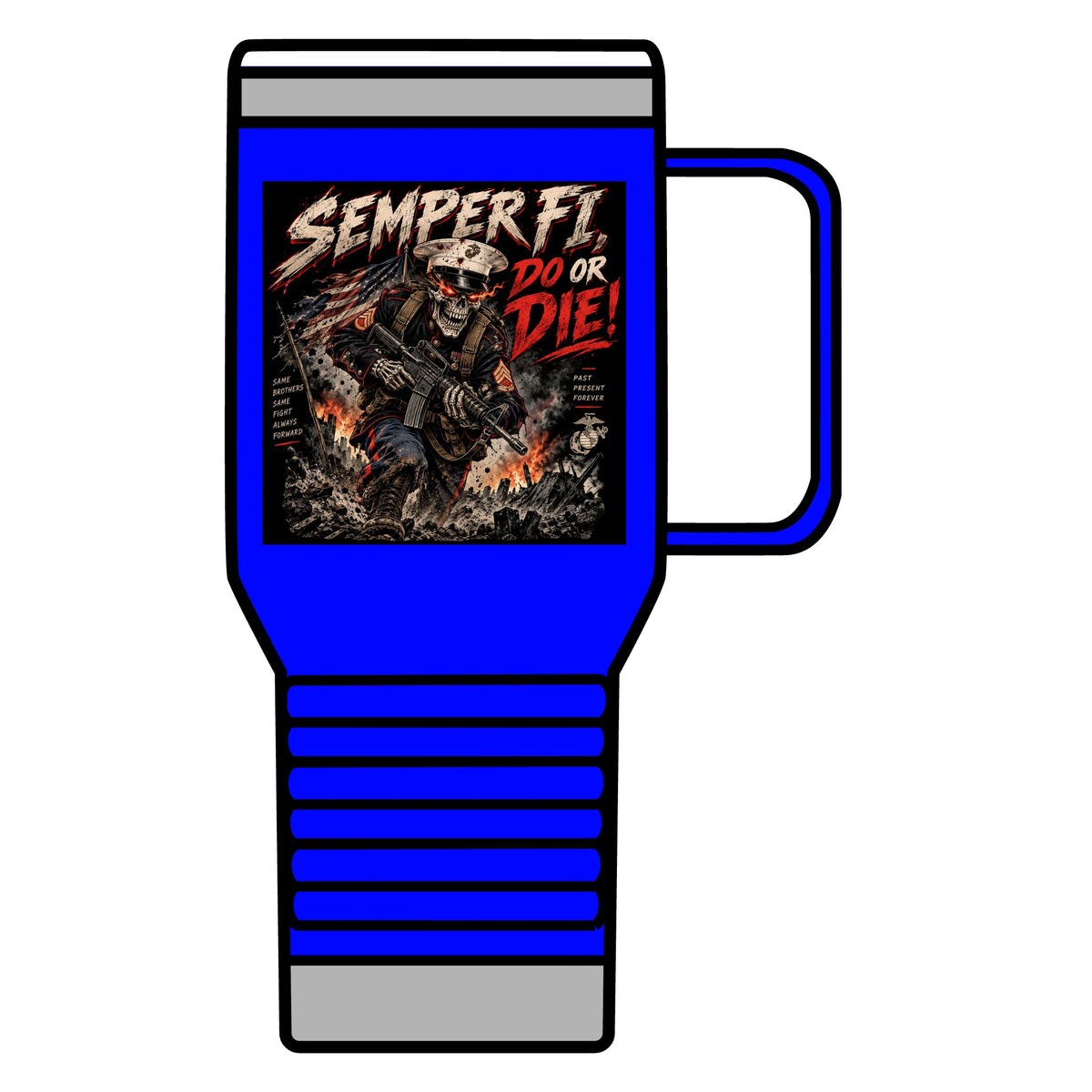 Semper Fi Do or Die - 20oz Insulated Mug