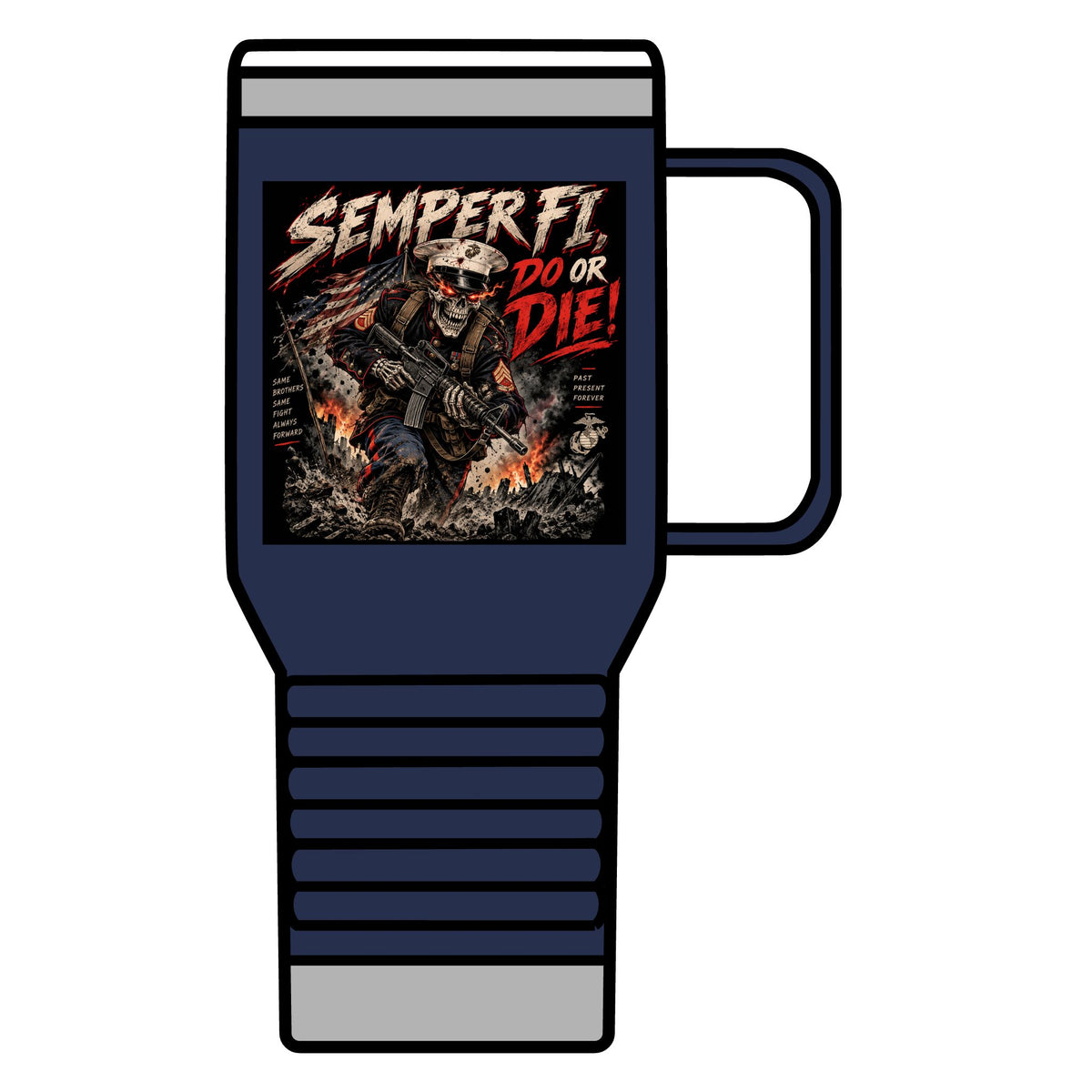 Semper Fi Do or Die - 20oz Insulated Mug