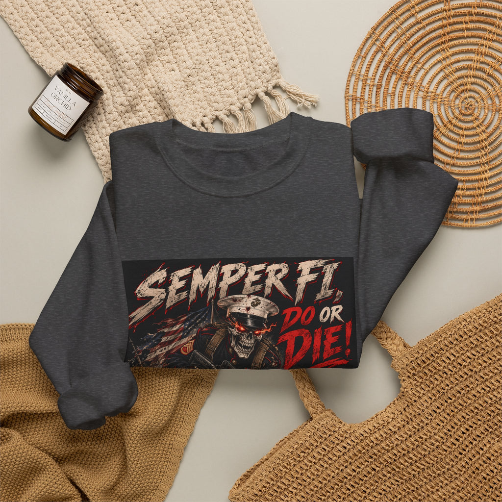 Semper Fi Do or Die - Crewneck Sweatshirt