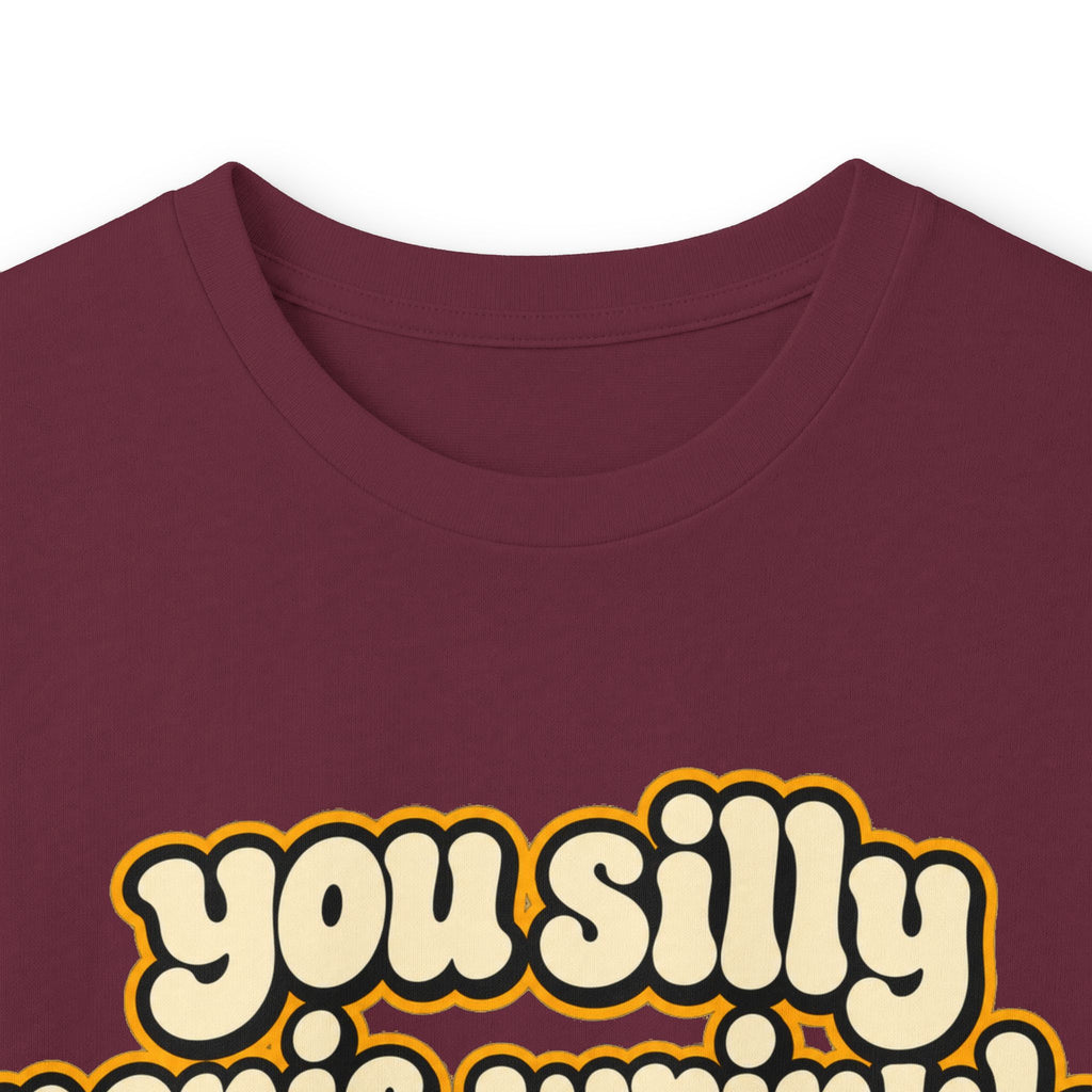 You Silly Penis-Wrinkle Dingle-Doodie - Unisex Ultra Cotton Long Sleeve Tee