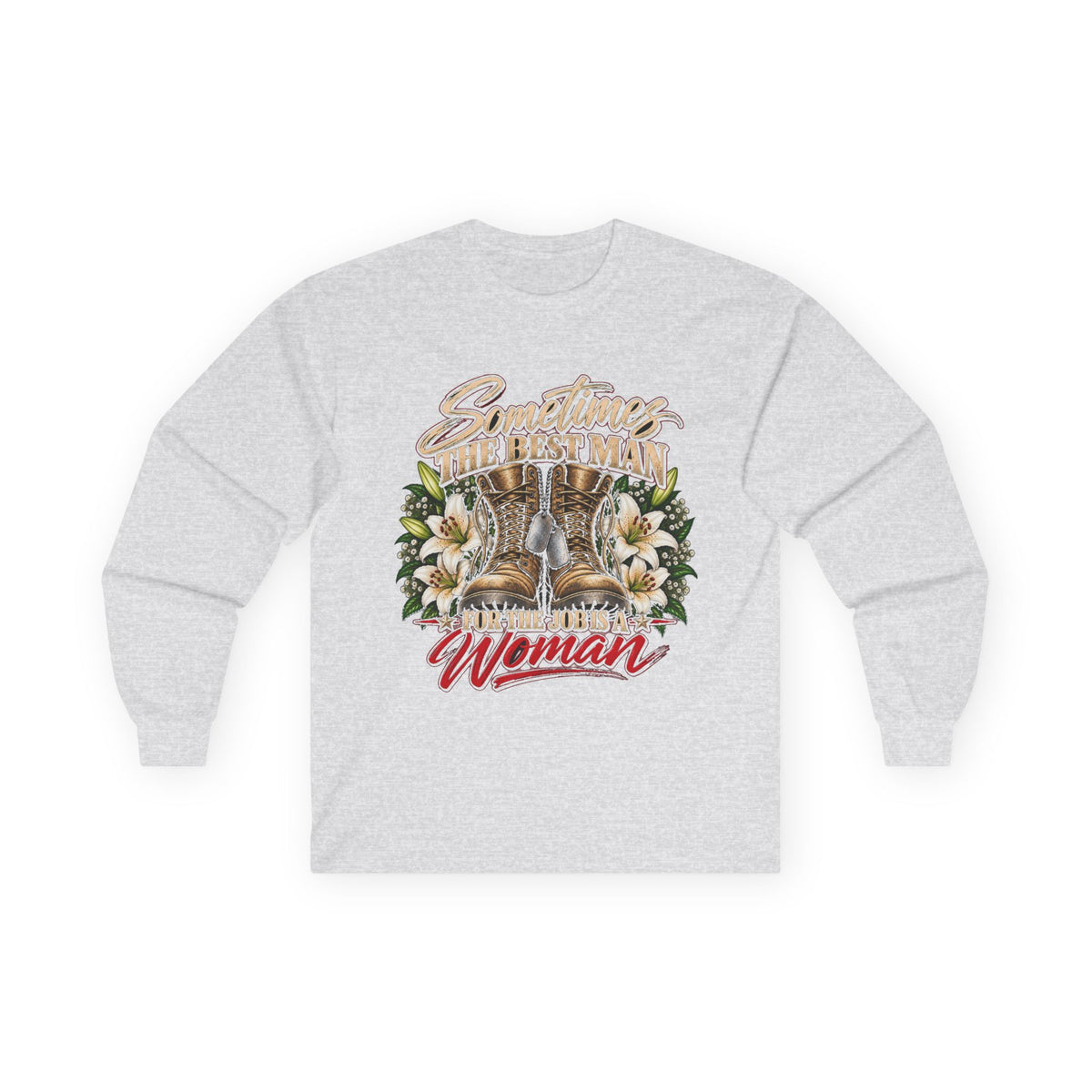 Sometimes Best Man Woman - Unisex Ultra Cotton Long Sleeve Tee
