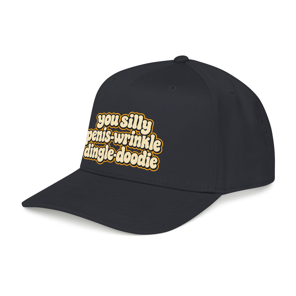 You Silly Penis-Wrinkle Dingle-Doodie - OTTO Baseball Hat