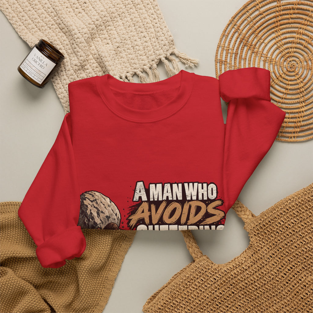 A Man Who Avoids Suffering - Crewneck Sweatshirt