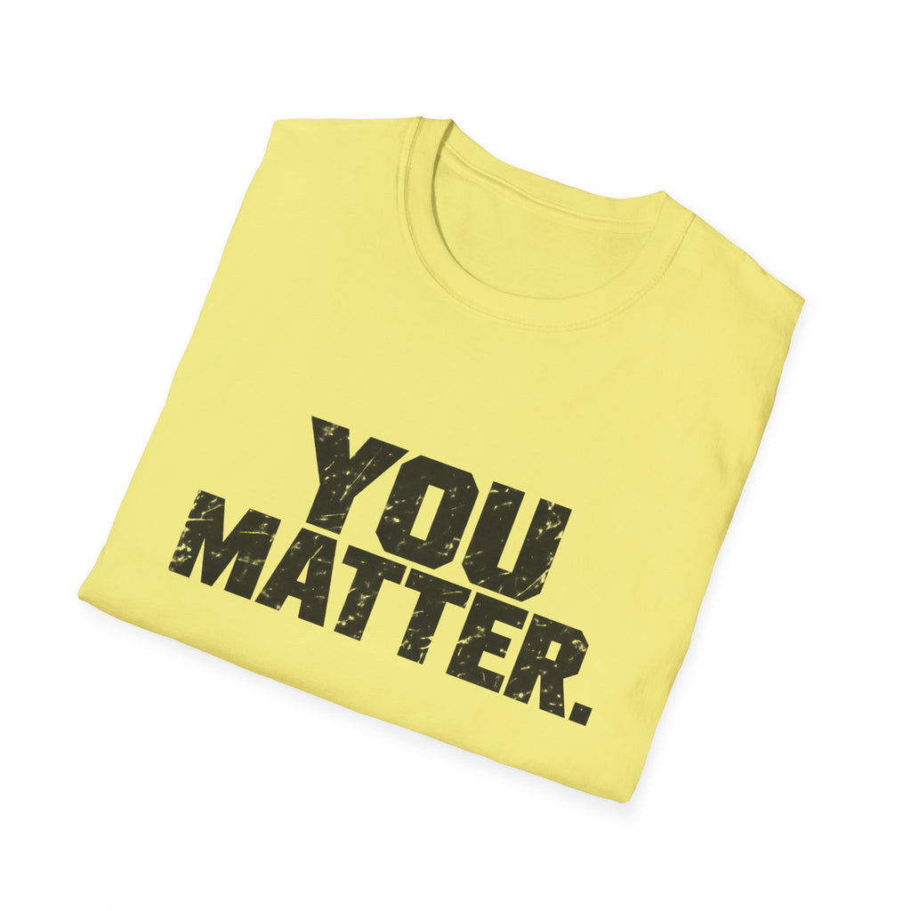 You Matter - Classic Tee