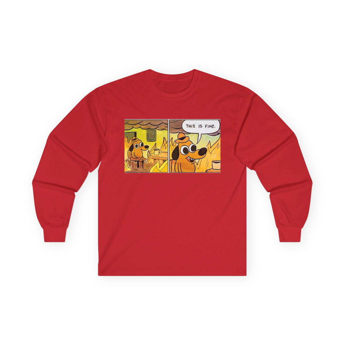 This Is Fine - Unisex Ultra Cotton Long Sleeve Tee
