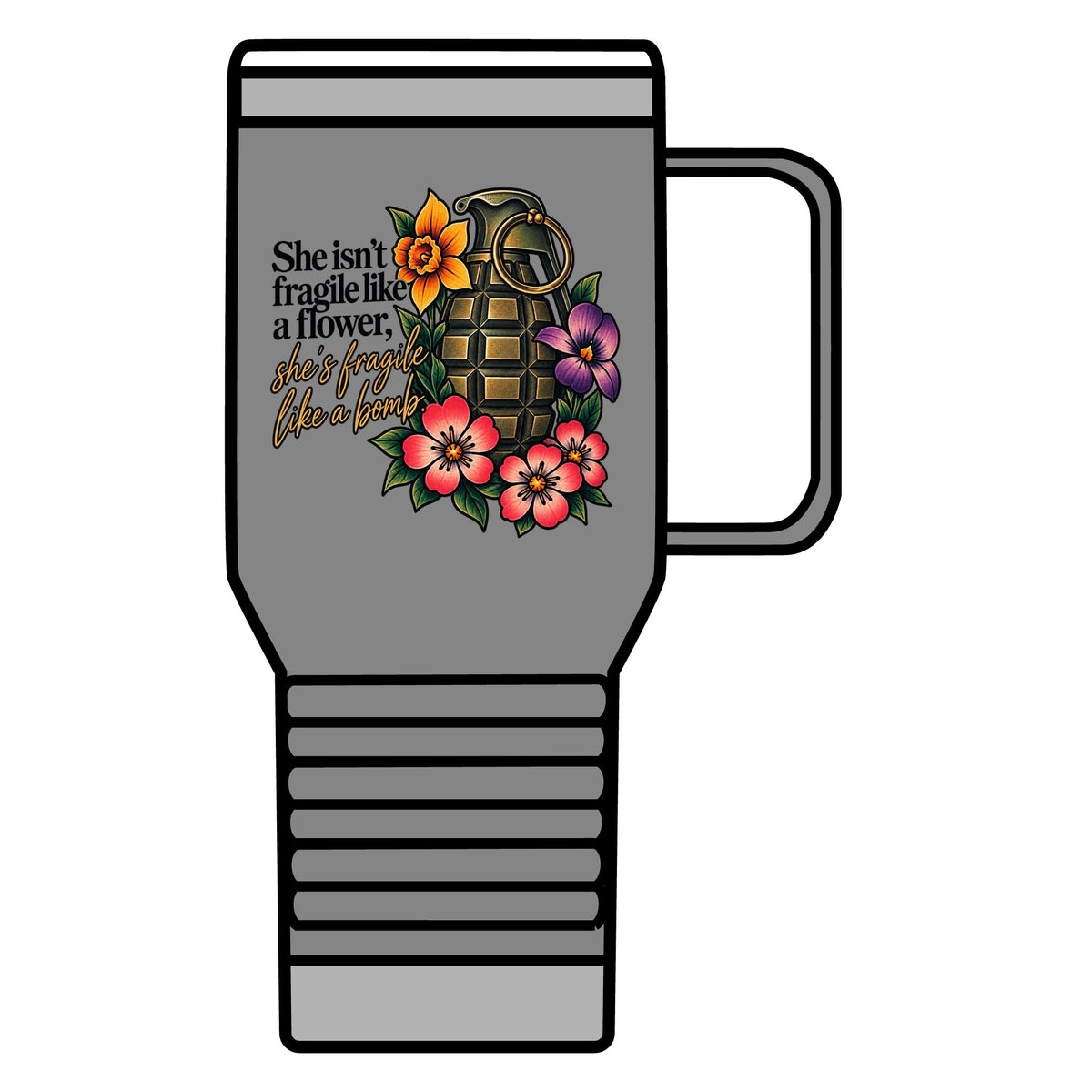 Fragile Like a Bomb - Floral Grenade - 20oz Insulated Mug
