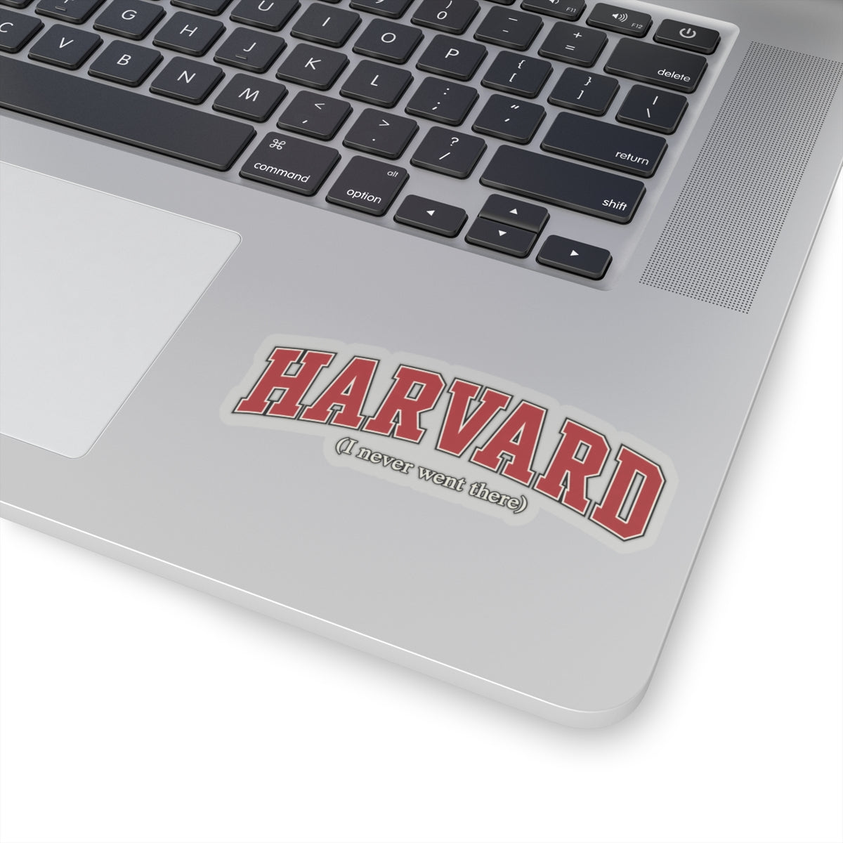 Harvard - I Never Went There - Kiss-Cut Sticker