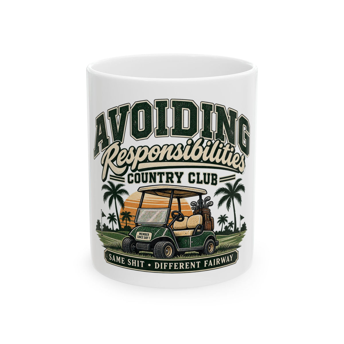 Avoiding Responsibility Country Club - Ceramic Mug 11oz and 15oz