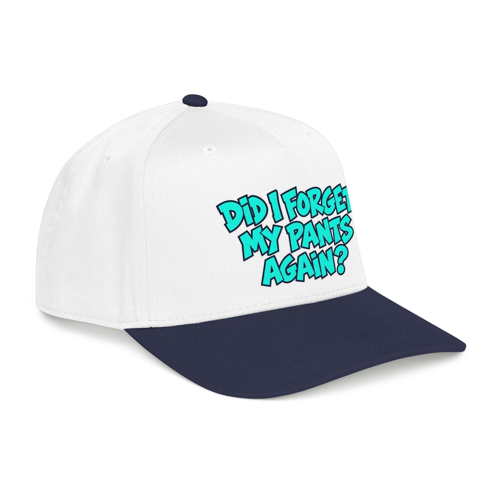 Did I Forget My Pants Again - OTTO Baseball Hat