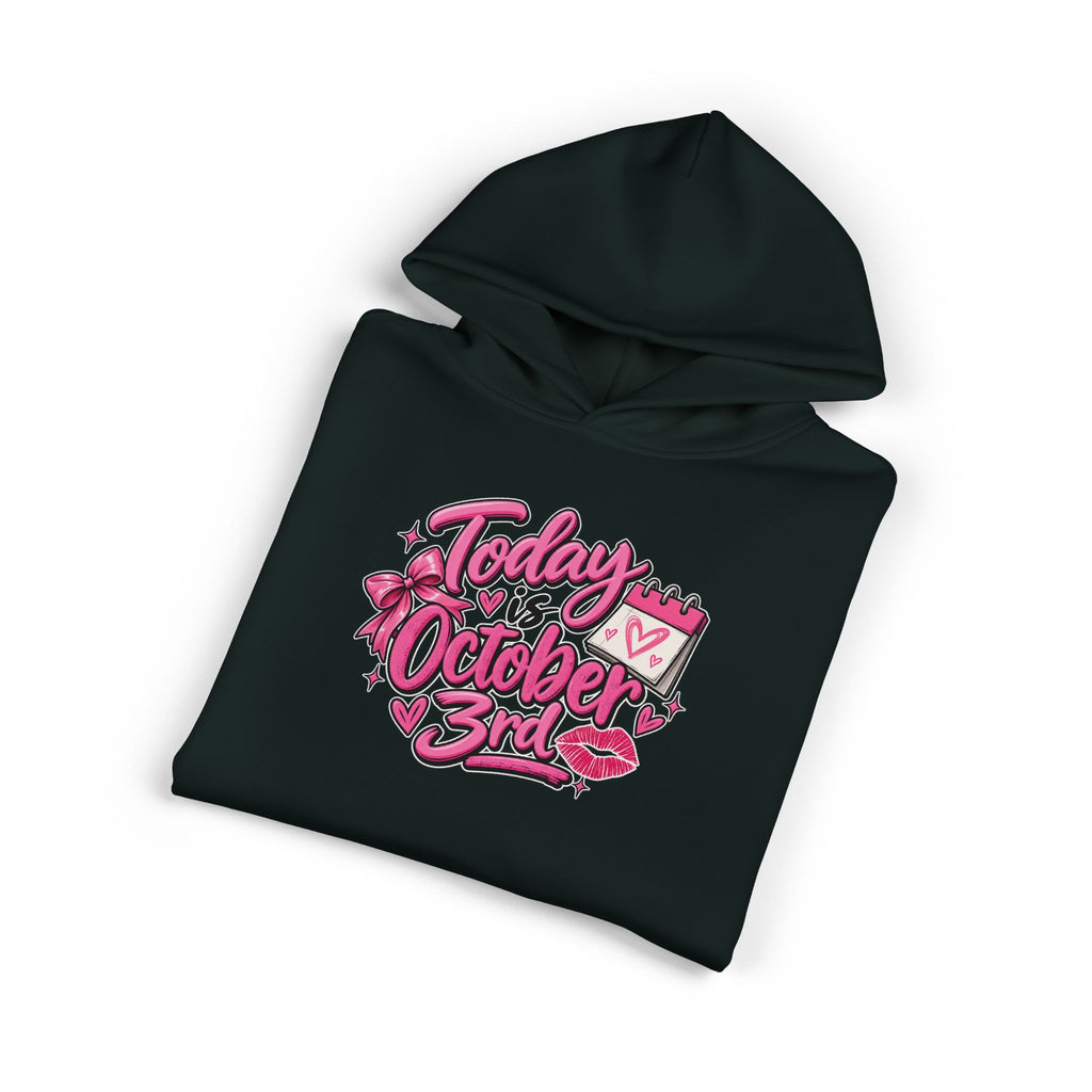 Today Is October 3rd - Hoodie