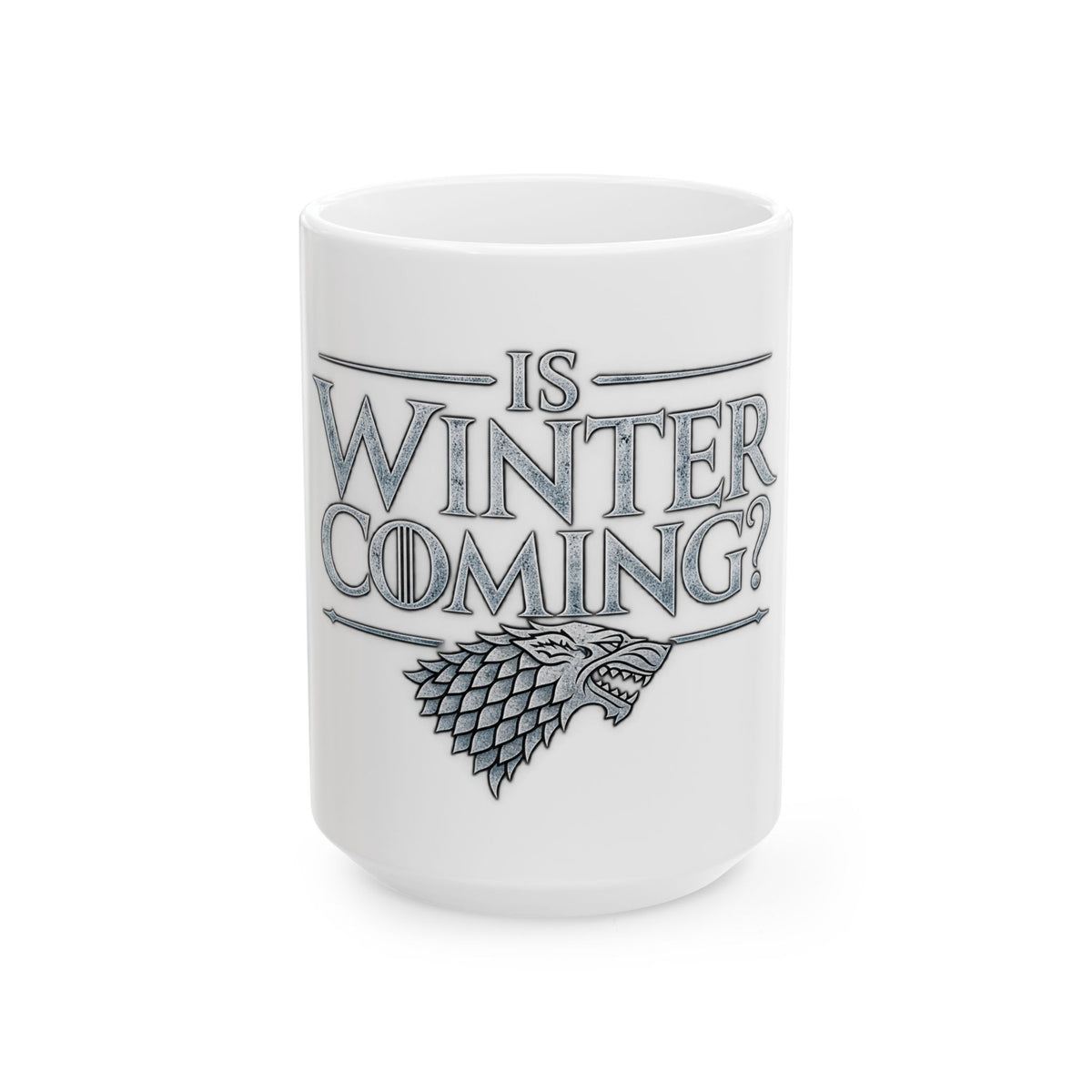Winter is Coming Stark - Ceramic Mug 11oz and 15oz