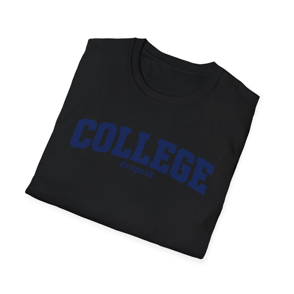 College Dropout - Classic Tee