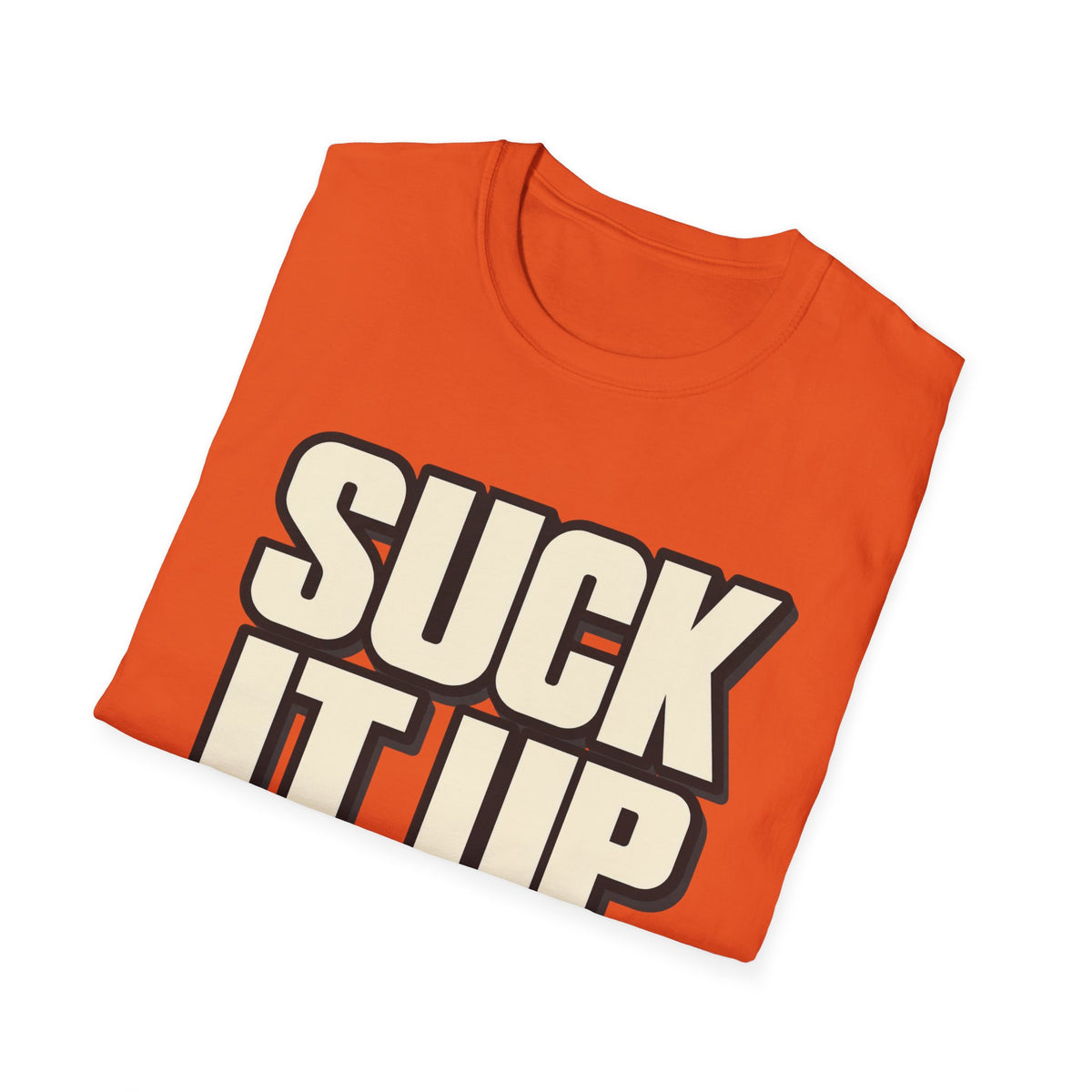Suck It Up - Classic Tee