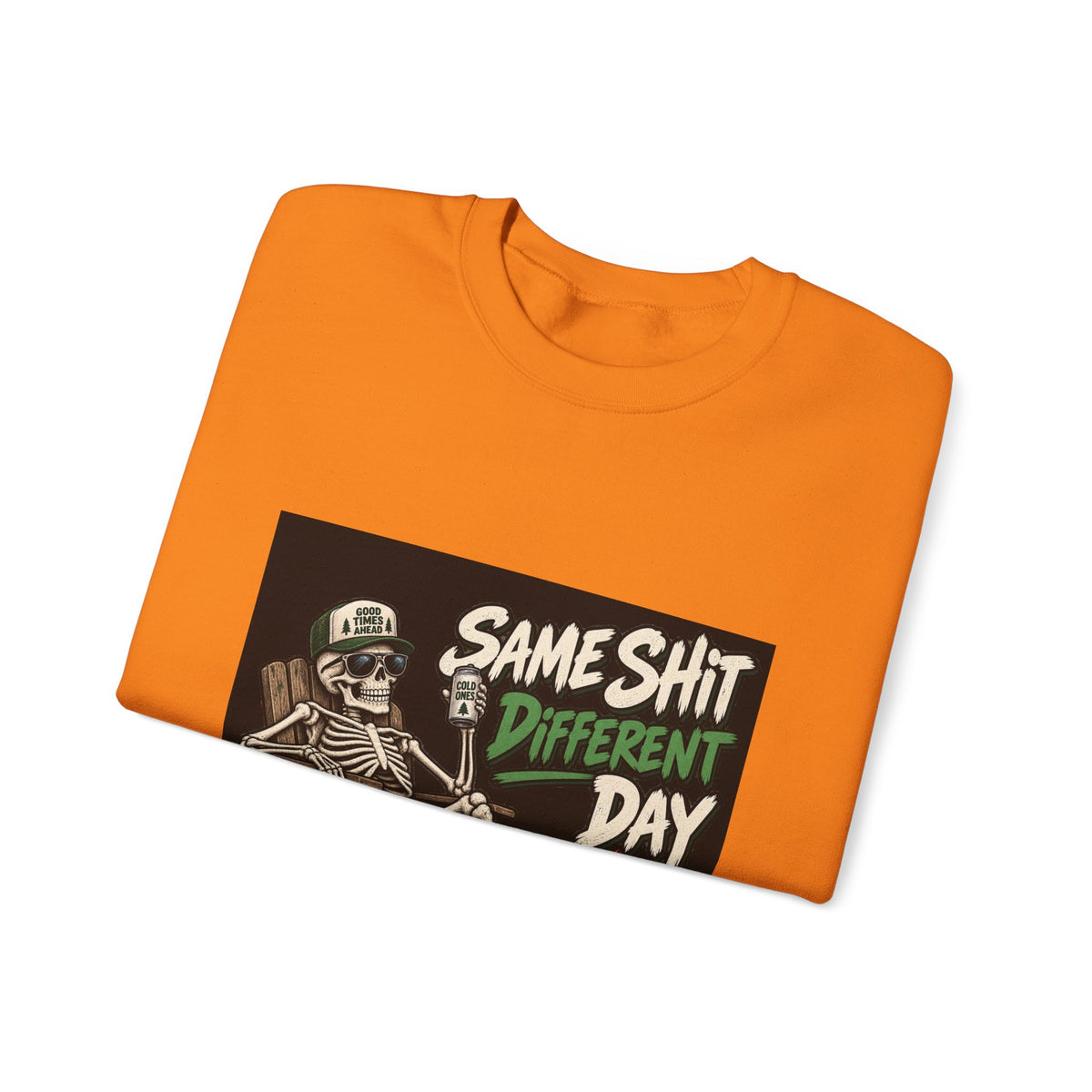 Same Shit Different Day - Crewneck Sweatshirt