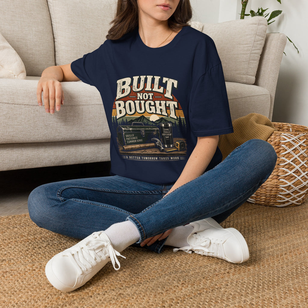 Built Not Bought - Classic Tee