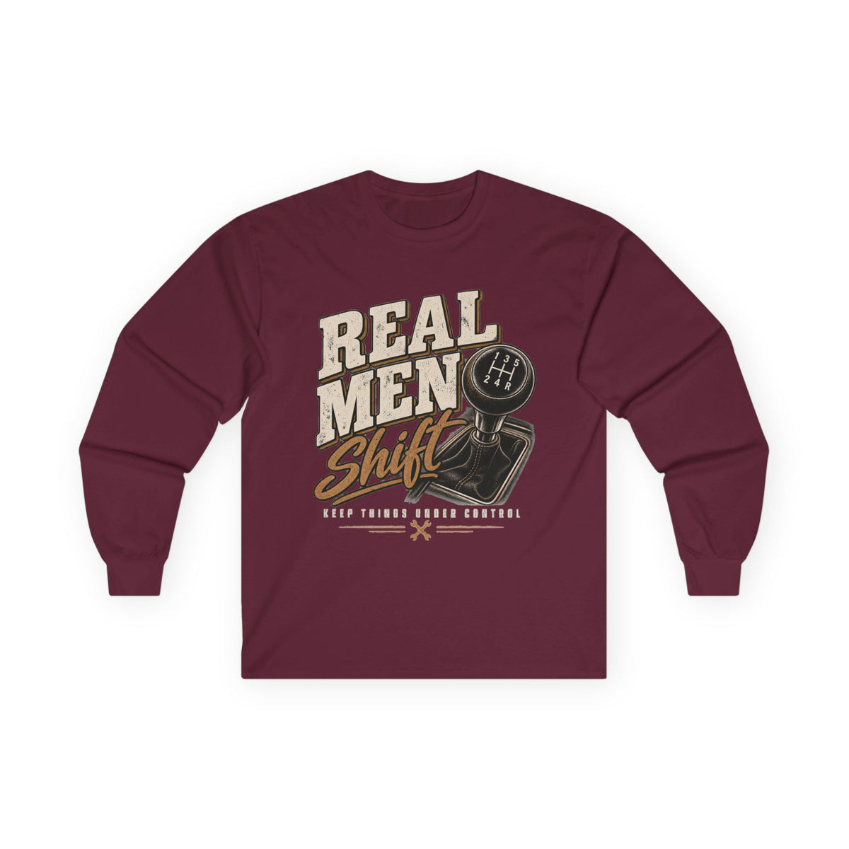 Real Men Shift - Unisex Ultra Cotton Long Sleeve Tee
