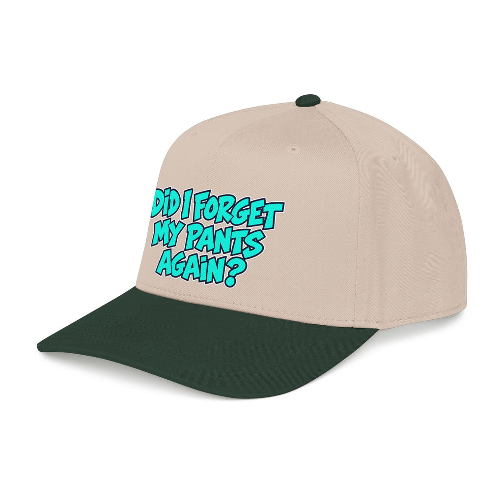 Did I Forget My Pants Again - OTTO Baseball Hat