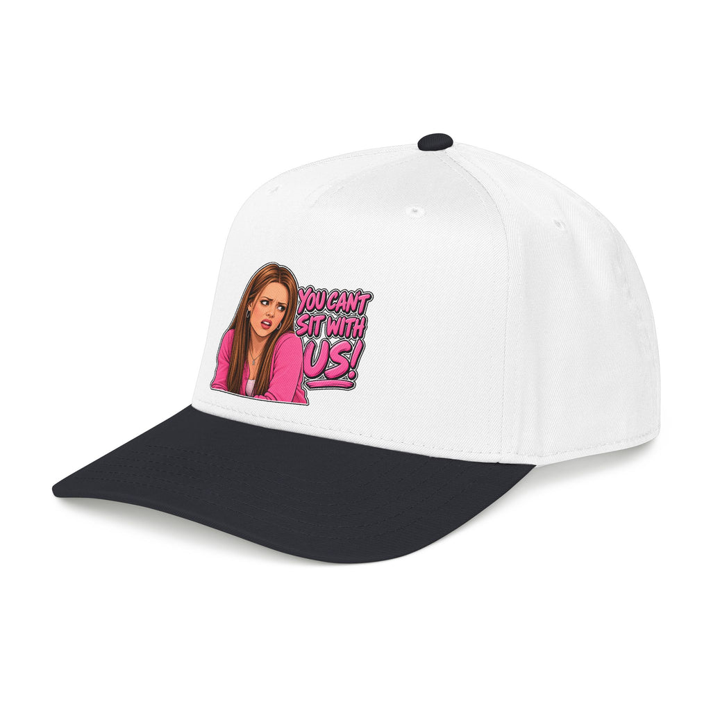 You Cant Sit With Us - OTTO Baseball Hat