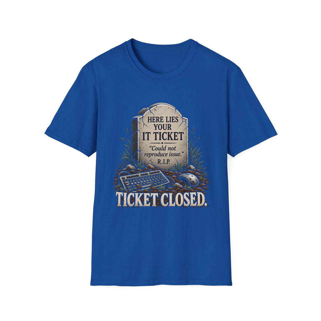 Ticket Closed - Classic Tee