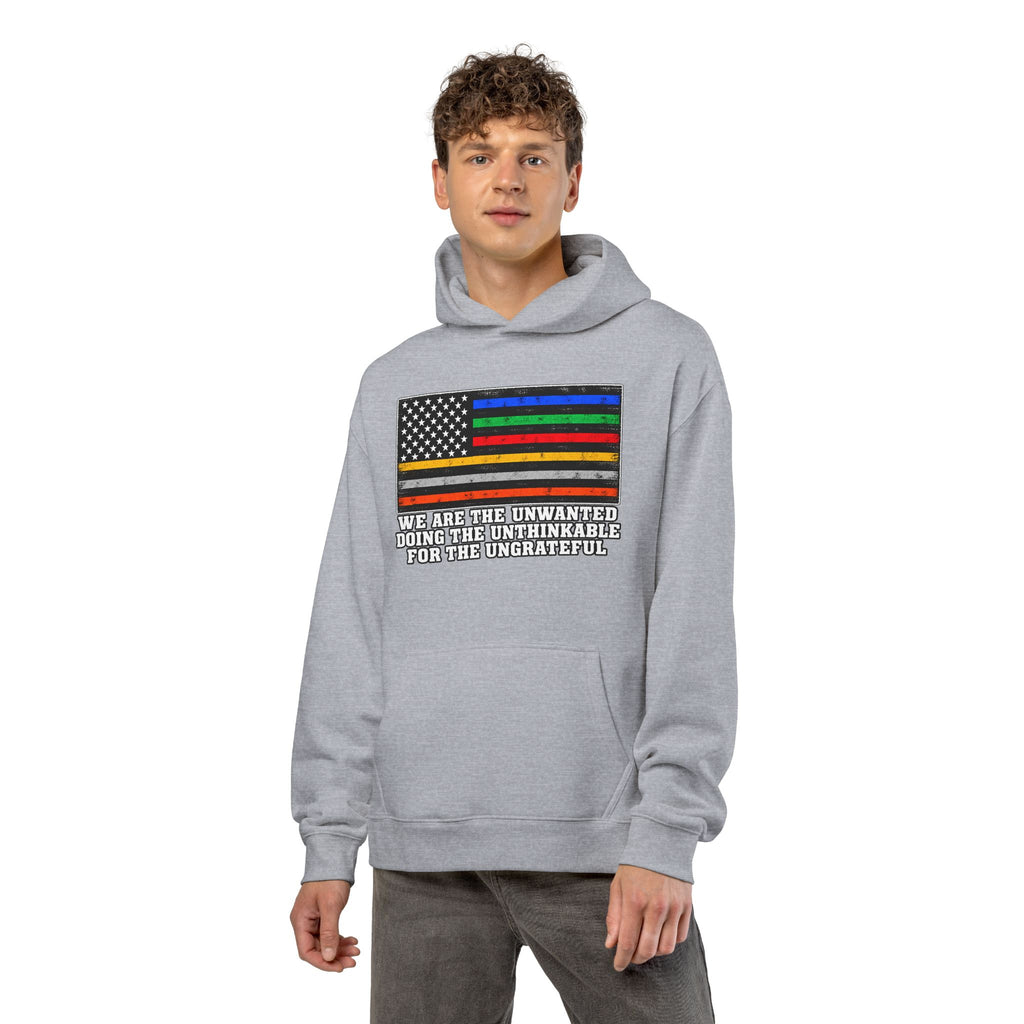 Unwanted, Unthinkable, Ungrateful - Hoodie
