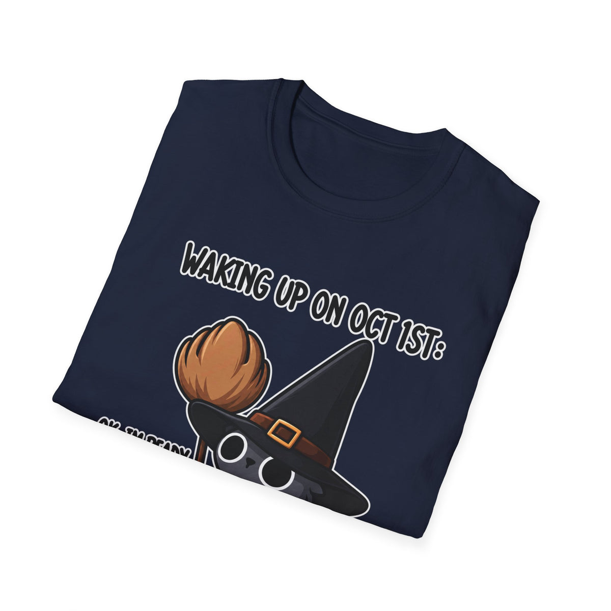 Waking Up On Oct 1st - Classic Tee