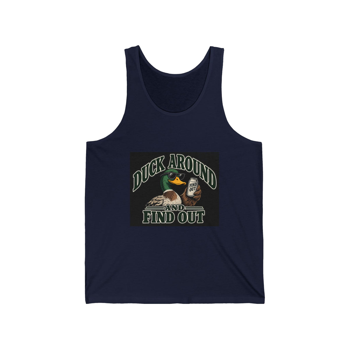 Duck Around Find Out - Athletic Tank