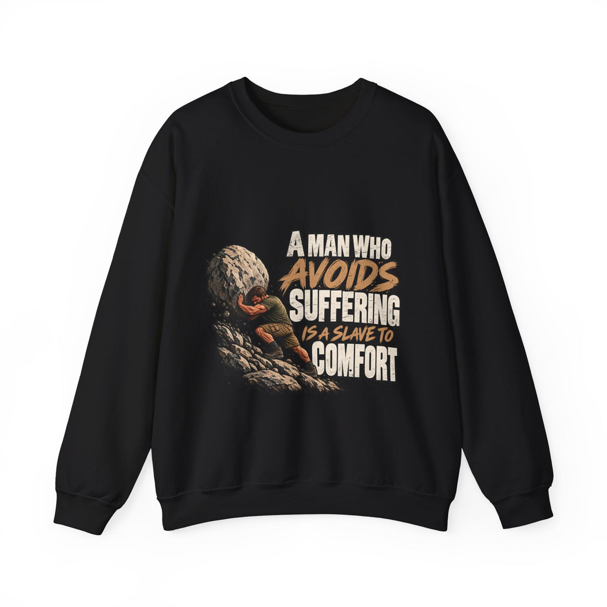 A Man Who Avoids Suffering - Crewneck Sweatshirt