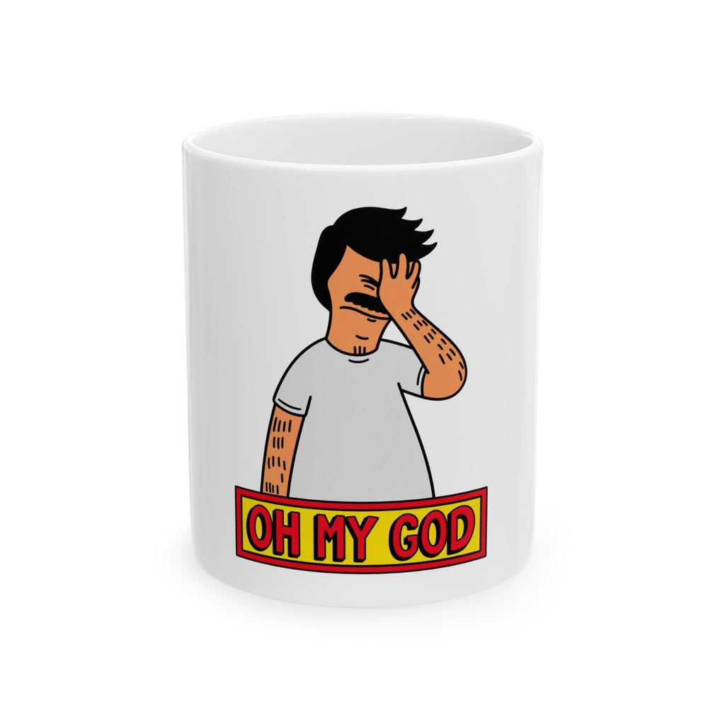 Oh My God Bob - Ceramic Mug 11oz and 15oz