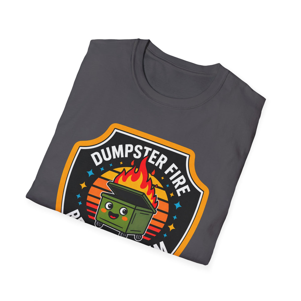Dumpster Fire Response Team - Classic Tee