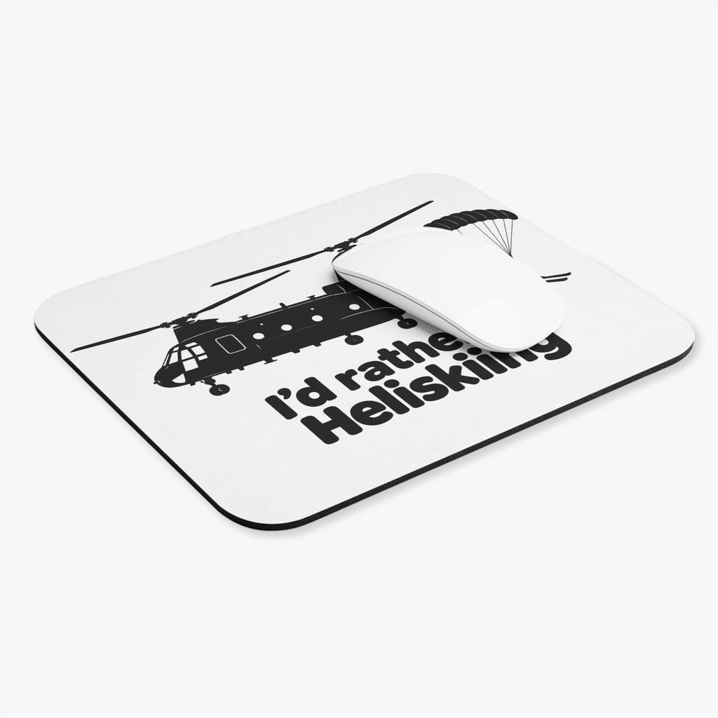 Id Rather Be Heliskiing - Mouse Pad