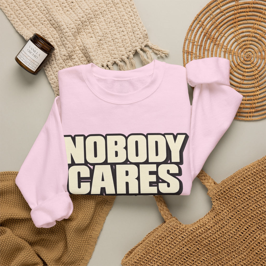 Nobody Cares - Keep Going - Crewneck Sweatshirt