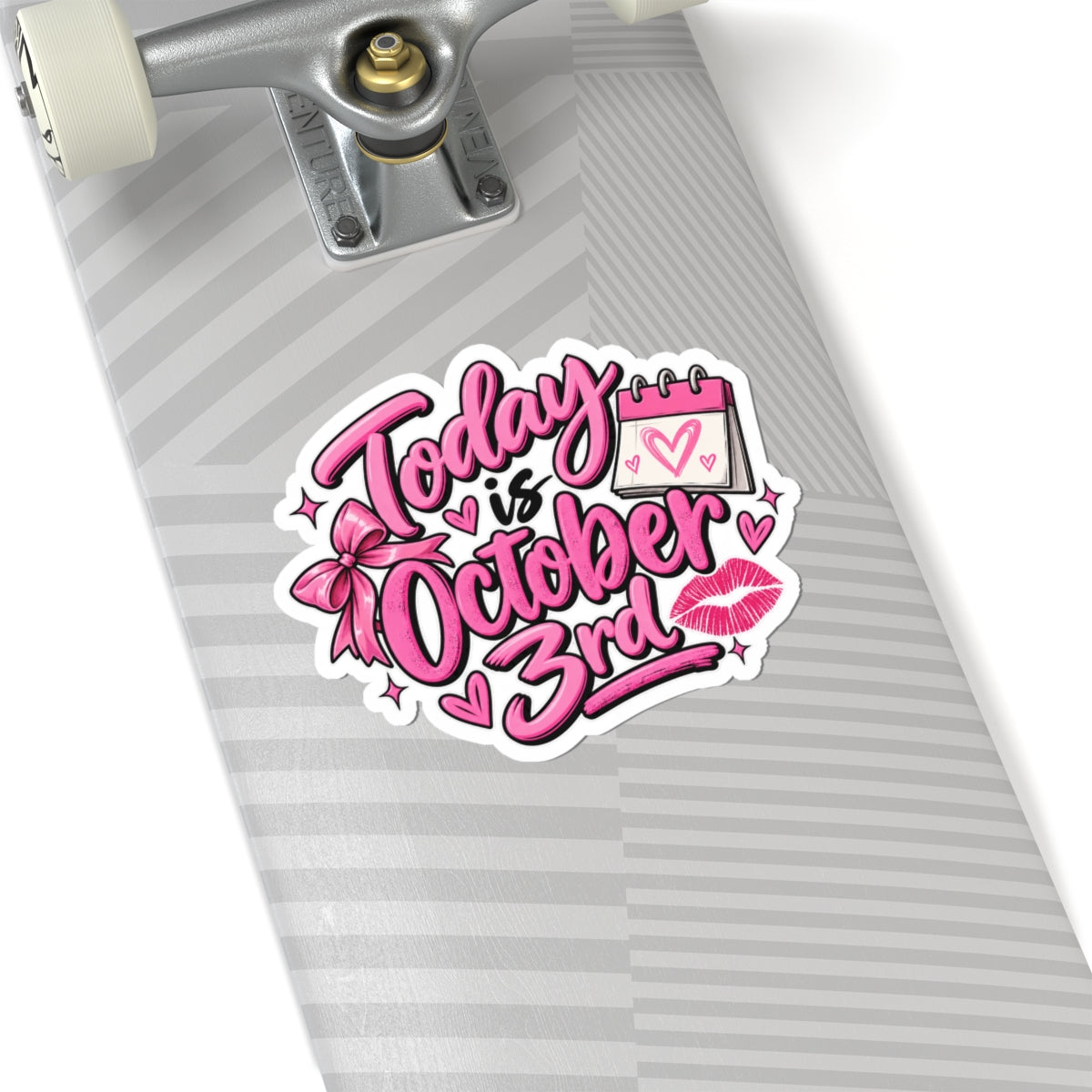 Today Is October 3rd - Kiss-Cut Sticker